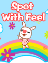 Spot with feel